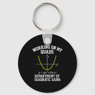 Working On My Quads Funny Algebra Math Gym Teacher Keychain