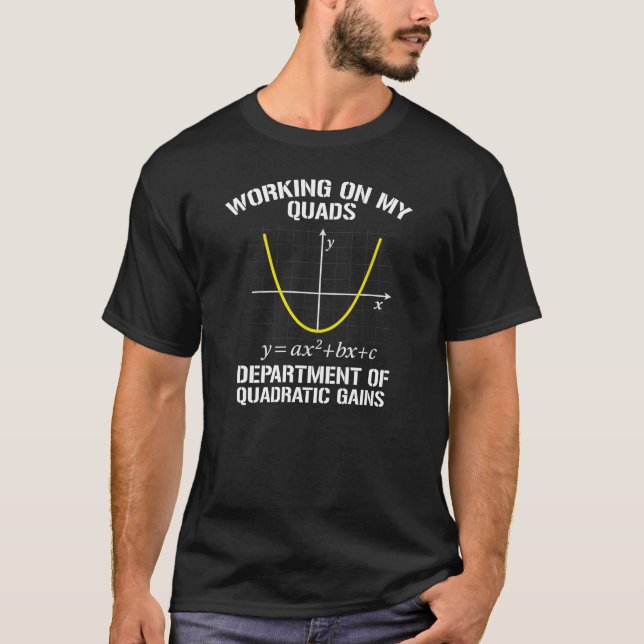 Working On My Quads Funny Math Gym  T-Shirt (Front)
