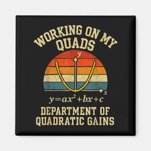 Working On My Quads Funny Retro Algebra Math Gym T Magnet