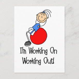 Working on Working Out T-shirts and Gifts Postcard