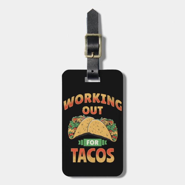 Working out for Tacos Luggage Tag (Front Vertical)