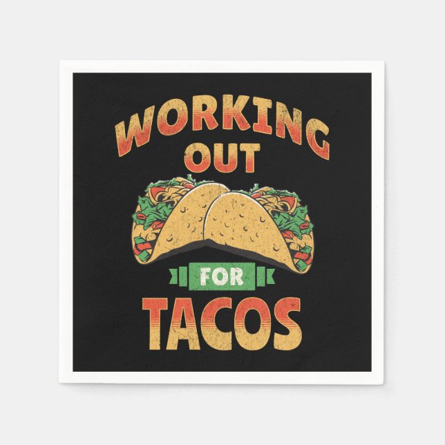 Working out for Tacos Napkins (Front)