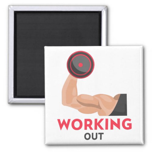Working Out Magnet