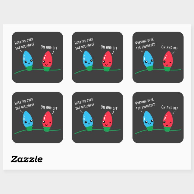 Working Over The Holidays Funny Christmas Lights   Square Sticker (Sheet)