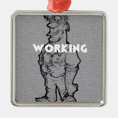 Working Overtime Metal Ornament