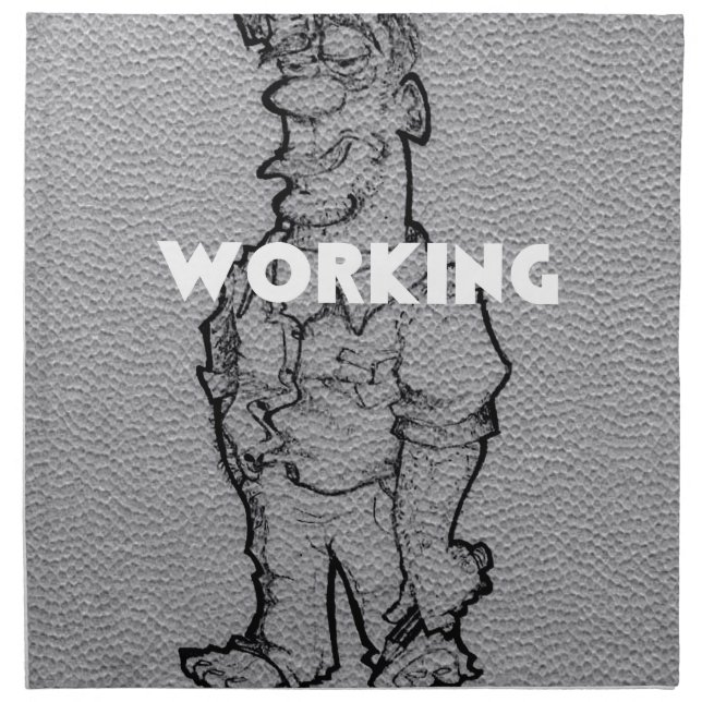 Working Overtime Napkin (Front)