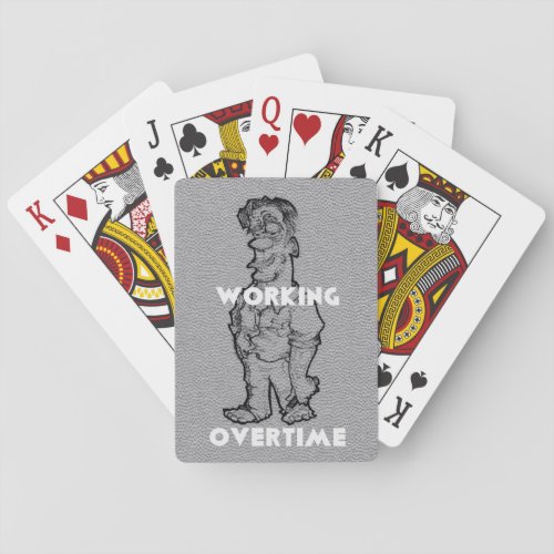 Working Overtime Playing Cards