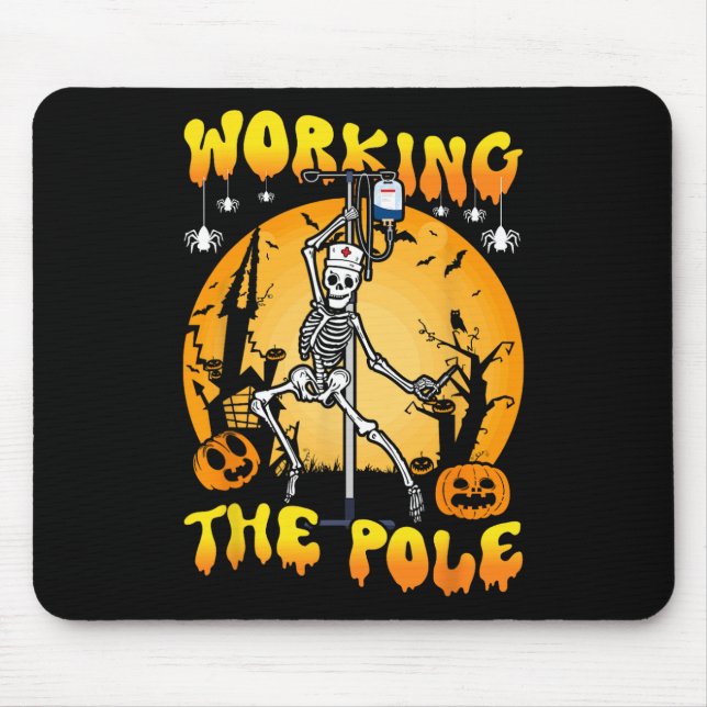 working the pole nurse Halloween funny skeleton nu Mouse Pad (Front)