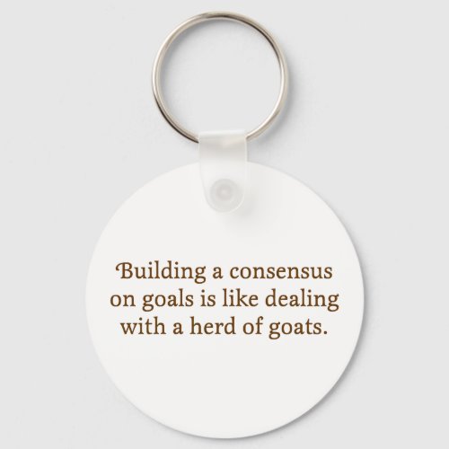 Working with some people is like herding goats 2 keychain