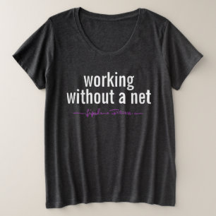 Working without a Net 2022 FDRS Conference T-Shirt