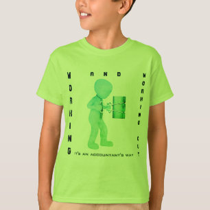 "Working & Working Out: It's an Accountant's Way" T-Shirt