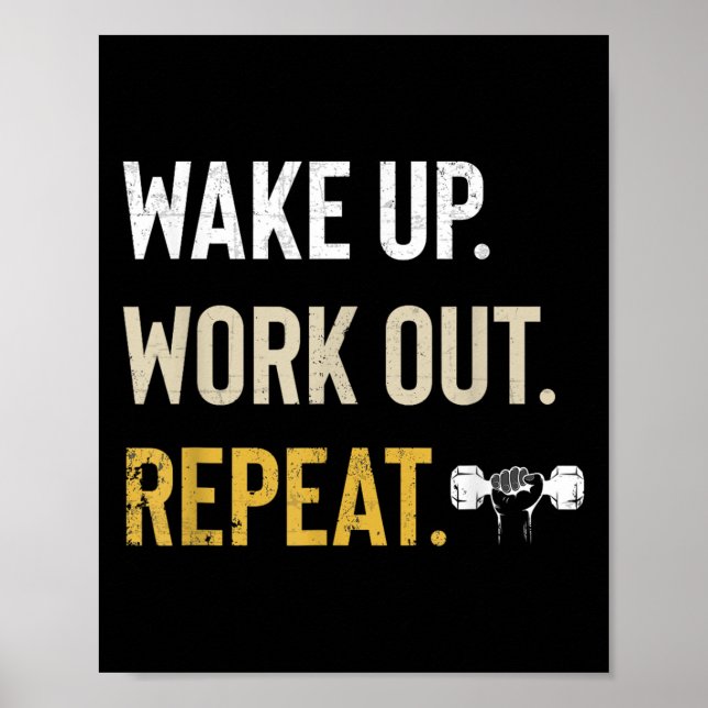 Workou Wake Up Insrational And Motivational Gym Gi Poster (Front)