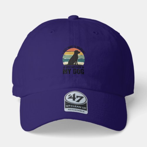 Workout and Hang With My Dog Vintage Dog Lover Des 47 Brand Hat