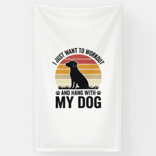 Workout and Hang With My Dog Vintage Dog Lover Des Banner