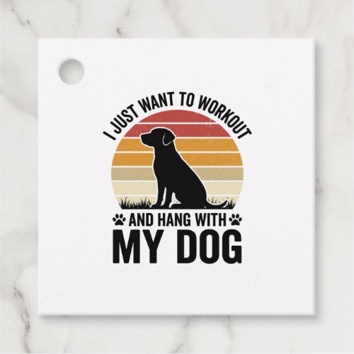 Workout and Hang With My Dog Vintage Dog Lover Des Favor Tags