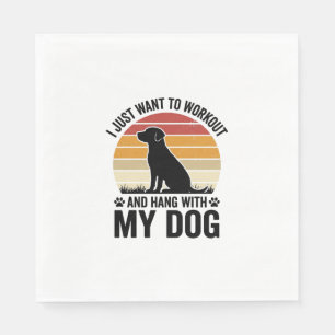 Workout and Hang With My Dog Vintage Dog Lover Des Napkins