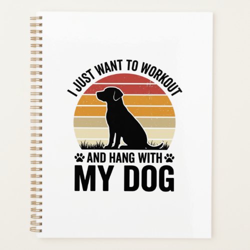 Workout and Hang With My Dog Vintage Dog Lover Des Planner