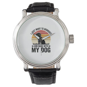 Workout and Hang With My Dog Vintage Dog Lover Des Watch