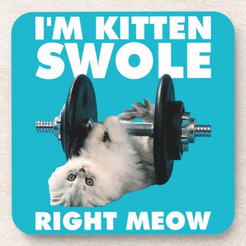 Workout _ Cat _ Im Kitten Swole Right Meow Beverage Coaster