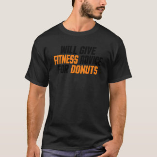 Workout Gym Trainer Give Fitness Advice For Do T-Shirt