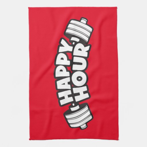 Workout - Happy Hour - Funny Gym Motivational Kitchen Towel | Zazzle