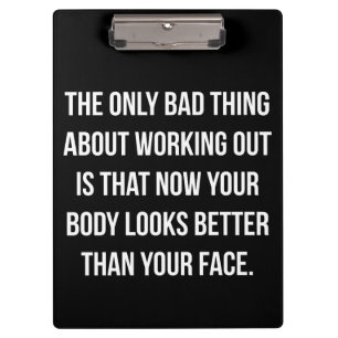 Workout Humor - Body vs Face - Funny Novelty Gym Clipboard