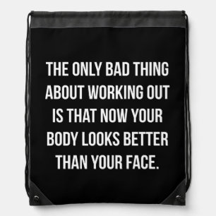 Workout Humor - Body vs Face - Funny Novelty Gym Drawstring Bag