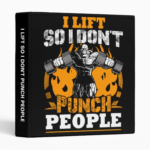 Workout Humor I Lift So I Dont Punch People Gym Binder