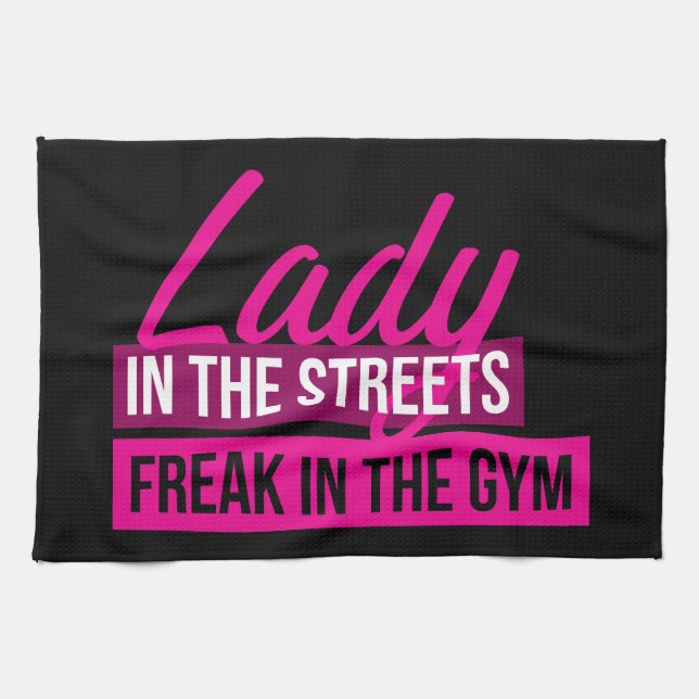 Workout Humor - Lady In Streets, Freak In Gym Towel (Horizontal)