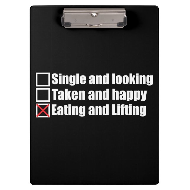 Workout Humor - Single vs Taken vs Lifting Clipboard (Front)