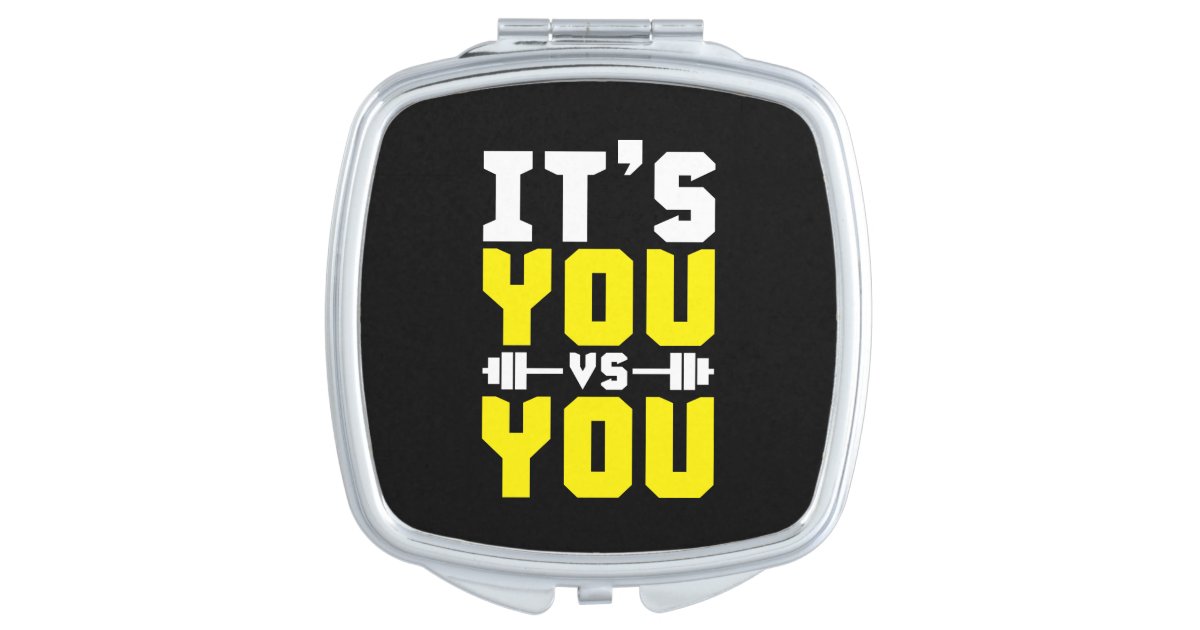 Workout Inspiration - It's You vs You - Gym Compact Mirror | Zazzle