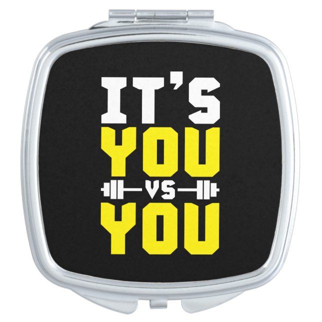 Workout Inspiration - It's You vs You - Gym Compact Mirror (Front)