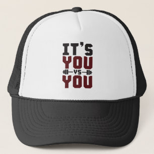 Workout Inspiration - It's You vs You - Gym Trucker Hat