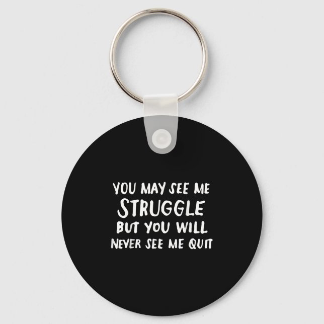 Workout Insration Motivational Saying Men Women  Keychain (Front)
