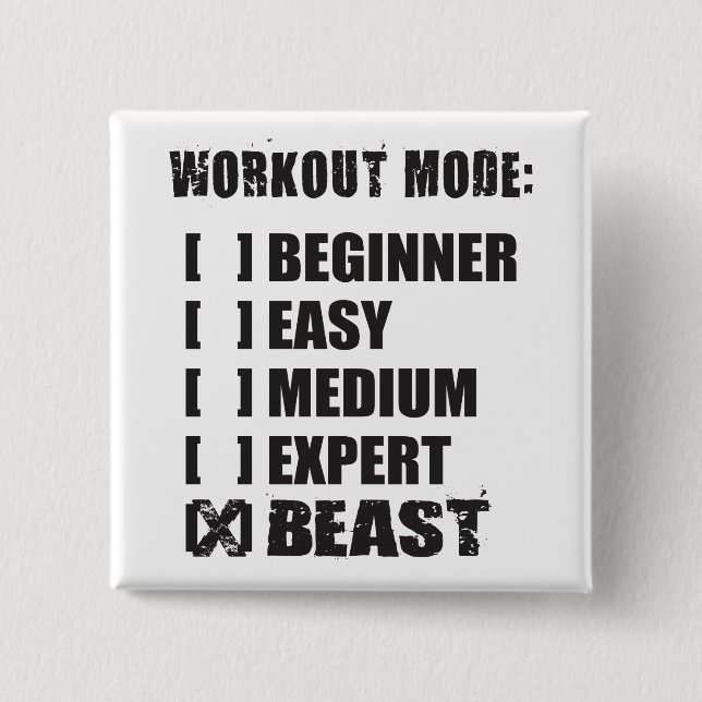 Workout Mode - BEAST Pinback Button (Front)