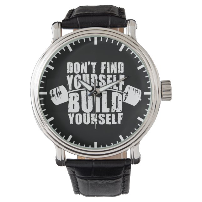 Workout Motivation - Build Yourself - Barbell Watch (Front)