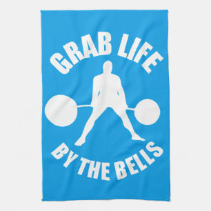 Workout Motivation - Grab Life By The Bells Kitchen Towel