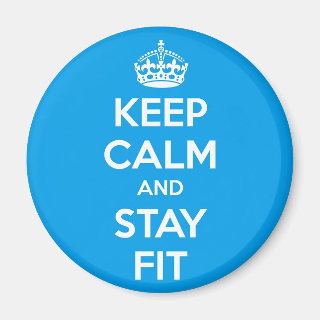 Workout Motivation - Keep Calm and Stay Fit Magnet (Front)