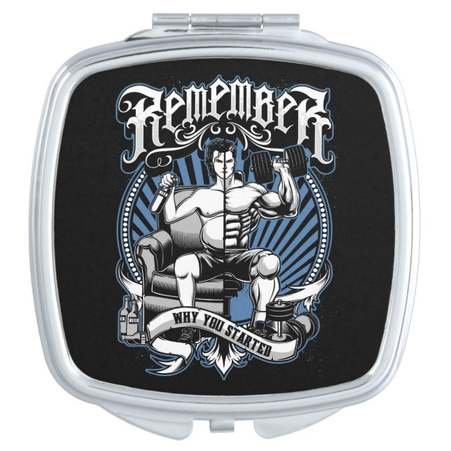 Workout Motivation - Remember Why You Started, Gym Compact Mirror (Front)