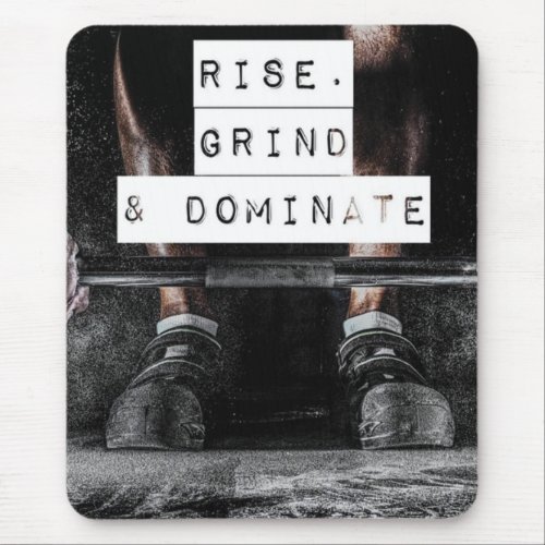 Workout Motivation _ Rise Grind Dominate Mouse Pad