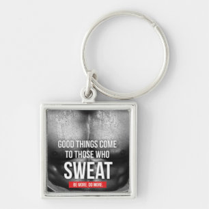 Workout Motivation - Sweat Keychain