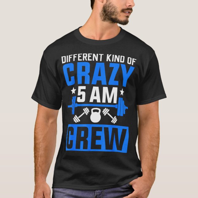 Workout Squad 5am Crew Funny Gym Quote  T-Shirt (Front)