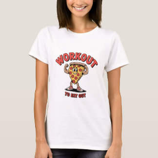 Workout To Eat Out Gym Pizza Lovers Essential T-Shirt