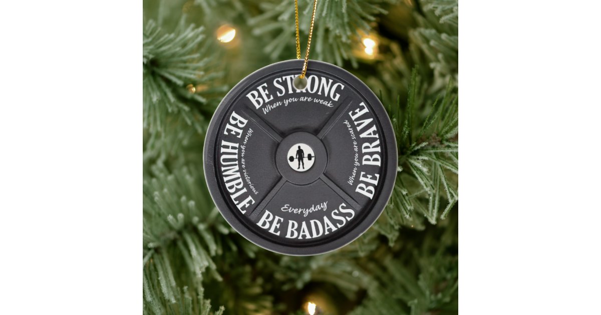 Be Humble Be Badass - Personalized Ceramic Ornament - Christmas