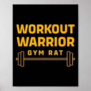 Workout Warrior Bodybuilding Funny Gym Rat Poster