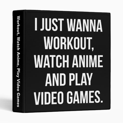 Workout Watch Anime Play Video Games _ Funny Gym 3 Ring Binder