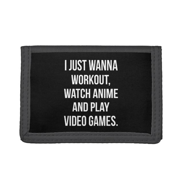 Workout, Watch Anime, Play Video Games - Funny Gym Trifold Wallet (Front)