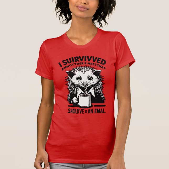 Workplace Humor Tee - Corporate Possum - Funny Off (Front)