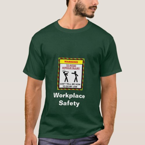 Workplace Safety T_Shirt Dark