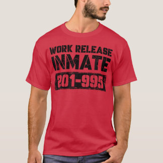 Workplace Worker Inmate Prisoner Halloween - desig T-Shirt